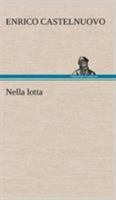 Nella lotta 3849124134 Book Cover