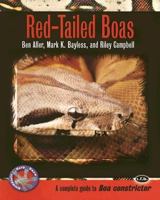Red-Tailed Boas (Complete Herp Care) 0793828880 Book Cover