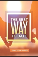 The Best Way to Date B0BRZ2YN1Q Book Cover