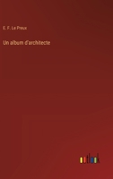 Un album d'architecte 3385050200 Book Cover