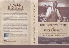 The Inclusive Story Of Uncle Big Bud 0980110246 Book Cover