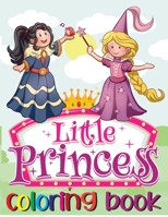 Litle Princess Princess Coloring Book: Cute Coloring Illustrations B08QRVJ2J8 Book Cover