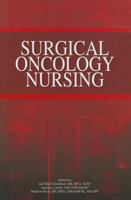 Surgical Oncology Nursing 1935864297 Book Cover