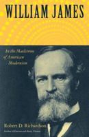 William James: In the Maelstrom of American Modernism 0618433252 Book Cover