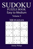 300 Easy to Medium Sudoku Puzzle Book 1717119409 Book Cover