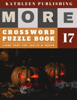 Crosswords Large Print: crossword puzzle books for adults big print More 50 Large Print Crosswords Puzzles to Keep you Entertained for Hours halloween pumpkin design 1688211969 Book Cover