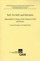 Self, No-Self, and Salvation: Dharmak Rtis Critique of the Notions of Self and Person 3700173032 Book Cover