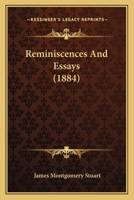 Reminiscences and Essays 1104373750 Book Cover