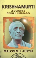 Krishnamurti - Lecciones de un Iluminado (Metafísica del Yo Soy) (Spanish Edition) B0DT7RHZQS Book Cover