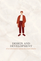 Design and development of an information system for small industry 8657059495 Book Cover
