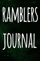 Ramblers Journal: The perfect to record your hiking adventures! Ideal gift for the hiker in your life! 1691011657 Book Cover