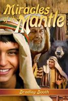 Miracles of the Mantle 0816324530 Book Cover
