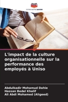 L'impact de la culture organisationnelle sur la performance des employés à Uniso (French Edition) 620797297X Book Cover