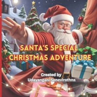Santa's Special Christmas Adventure B0CH22Q9BY Book Cover