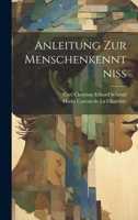 Anleitung zur Menschenkenntniß 102254957X Book Cover