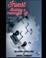 POLI: Invest - Building a Meaningful Life (POLI Book Series) B0FBRXB15Z Book Cover
