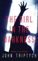 The Girl in the Darkness 1546692770 Book Cover