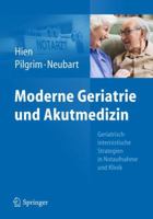 Moderne Geriatrie Und Akutmedizin: Geriatrisch-Internistische Strategien in Notaufnahme Und Klinik 3642256023 Book Cover