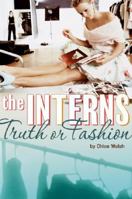The Interns Truth or Fashion 0061370894 Book Cover