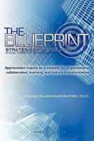 The Blueprint: Strategies for Building a Culture of Excellence 146340719X Book Cover