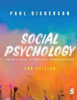 Social Psychology: Traditional and Critical Perspectives 1529732085 Book Cover