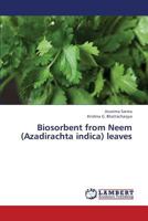 Biosorbent from Neem (Azadirachta Indica) Leaves 3659417173 Book Cover