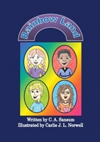 Rainbow Land 1326475843 Book Cover