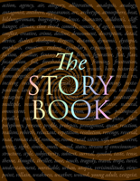 The Storybook: Plot, Character, Setting, Genre, Narrative, & Devices: The Ultimate Writer’s Toolkit 1907155287 Book Cover