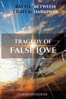 Tragedy of False Love B0DY32VQ7G Book Cover