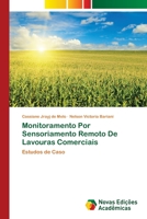 Monitoramento Por Sensoriamento Remoto De Lavouras Comerciais 620550443X Book Cover