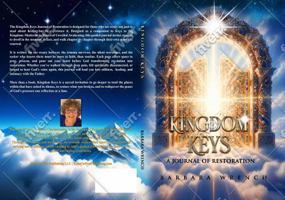 Kingdom Keys: a Journal of Restoration: A Guided Companion to Keys to the Kingdom B0G388K5JV Book Cover