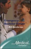 Emergency Bachelor Doctor 0263839168 Book Cover