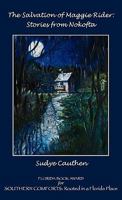 The Salvation of Maggie Rider: Stories from Nokofta 0615302882 Book Cover