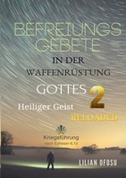 Befreiungsgebete in der Waffenrüstung Gottes 2 3749466440 Book Cover