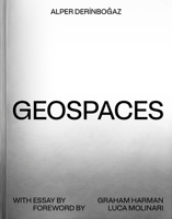 Geospaces: Continuities Between Humans, Spaces, and the Earth 1638400539 Book Cover