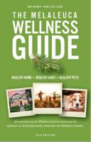 The Melaleuca Wellness Guide 16th Edition 1792324723 Book Cover