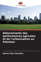 Déterminants des performances agricoles et de l'urbanisation au Pakistan (French Edition) 620801915X Book Cover