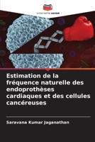 Estimation de la fréquence naturelle des endoprothèses cardiaques et des cellules cancéreuses (French Edition) 6208699304 Book Cover