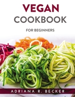 Vegan Cookbook: For Beginners 1915033977 Book Cover