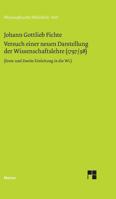 Versuch einer neuen Darstellung der Wissenschaftslehre 3787306129 Book Cover
