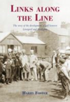 Links Along the Line 1860775233 Book Cover