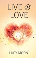 Live & Love B0GMYQ7MDZ Book Cover