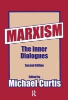 Marxism: The Inner Dialogues 1138527696 Book Cover