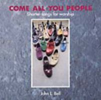 Come All You People: Shorter Songs For Worship 0947988688 Book Cover