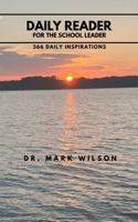 Daily Reader for the School Reader: 366 Daily Inspirations B0FNRV5J81 Book Cover