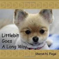 Littlebit Goes A Long Way 1434301168 Book Cover