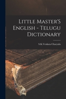 Little Master'S English - Telugu Dictionary 1016086237 Book Cover