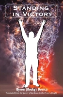 Standing in Victory: Translated from the power of darkness to the Power of Light B0CMSP83BS Book Cover
