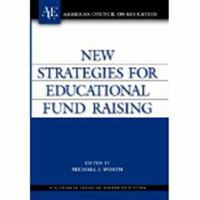 New Strategies for Educational Fund Raising: 1573565180 Book Cover