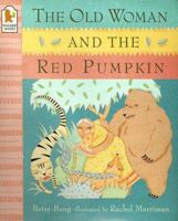 The Old Woman and the Red Pumpkin: A Bengali Folk Tale 0763605387 Book Cover